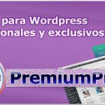 PremiumPress con temas para Wordpress profesionales y exclusivos