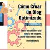Cómo crear un Blog optimizado (Ebook)