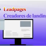 Leadpages- Porque es uno de los mejores creadores de landing pages